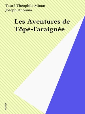 cover image of Les Aventures de Tôpé-l'araignée
